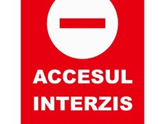 Placuta accesul interzis pentru nevazatori