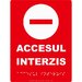 Placuta accesul interzis pentru nevazatori